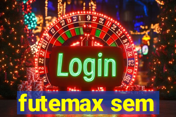 futemax sem